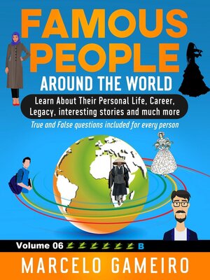 cover image of Famous People Around the World. VOLUME 06B